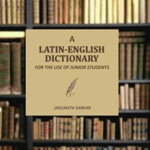 A Latin-English Dictionary For The Use Of Junior Students