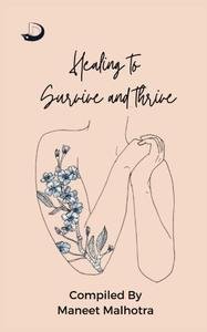 Healing To Survive And Thrive
