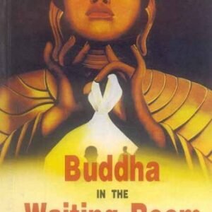 Buddha In The Waiting Room