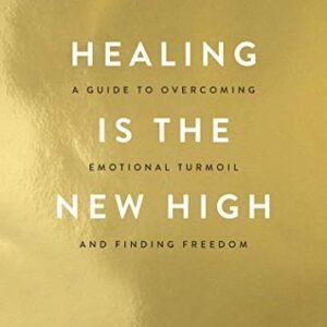 Healing Is The New High