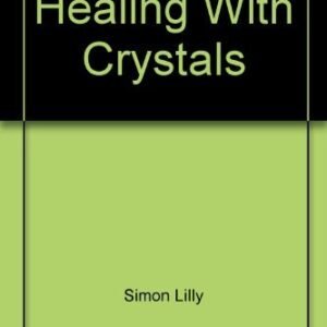 Healing With Crystals
